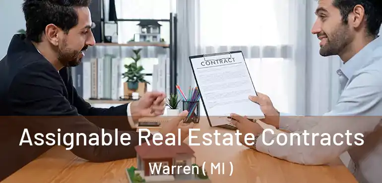  Assignable Real Estate Contracts Warren ( MI )