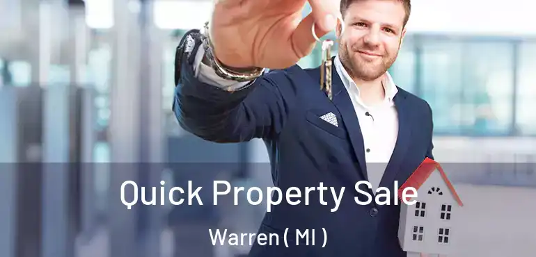  Quick Property Sale Warren ( MI )
