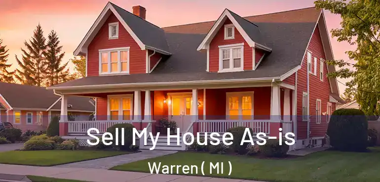  Sell My House As-is Warren ( MI )