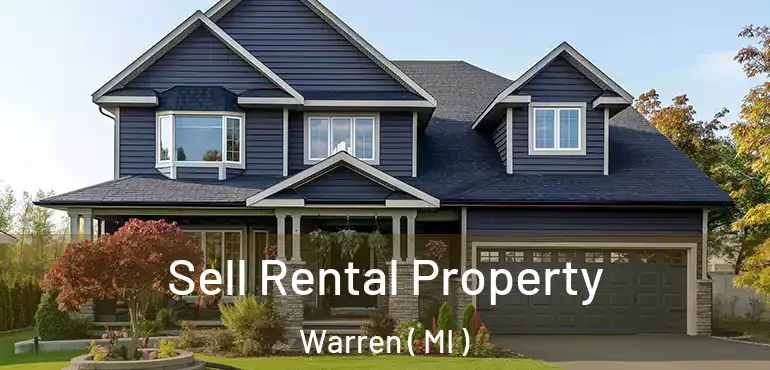  Sell Rental Property Warren ( MI )